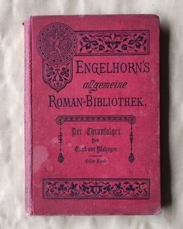 Der Thronfolger. Ernst von Wolzogen, 1892